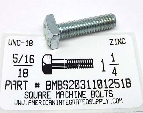 5/16-18X1-1/4 SQUARE HEAD MACHINE BOLT STEEL ZINC PLATED (DISCONTINUED)