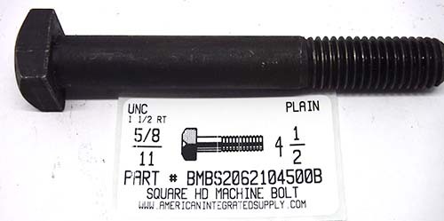 5/8-11X4-1/2 SQUARE HEAD MACHINE BOLT STEEL PLAIN (DISCONTINUED)