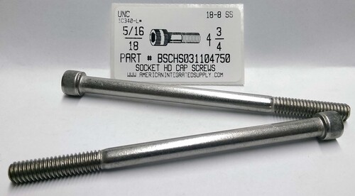 5/16-18X4-3/4 SOCKET HEAD CAP SCREW 18-8 STAINLESS STEEL