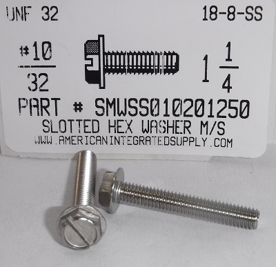 #10-32X1-1/4 INDENTED HEX WASHER HEAD SLOTTED MACHINE SCREW 18-8 STAINLESS STEEL