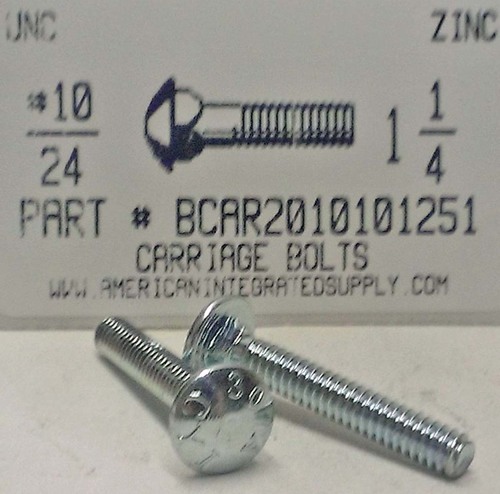 #10-24X1-1/4 CARRIAGE BOLT FULLY THREADED A307 STEEL ZINC PLATED