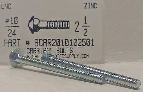 #10-24X2-1/2 CARRIAGE BOLT FULLY THREADED A307 STEEL ZINC PLATED