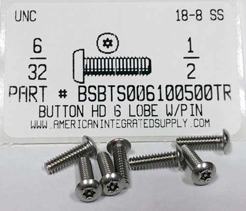 #6-32X1/2 BUTTON HEAD PIN-IN-6 LOBE CAP SCREW 18-8 STAINLESS STEEL T10 DRIVE