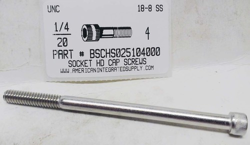 1/4-20X4 SOCKET HEAD CAP SCREW 18-8 STAINLESS STEEL