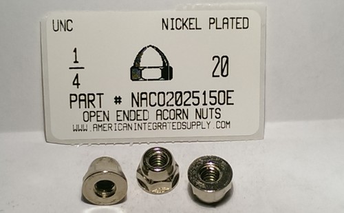 1/4-20 ACORN CAP NUT OPEN END ZINC ALLOY NICKEL PLATED