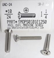 #10-24X1-1/4 OVAL HEAD PHILLIPS MACHINE SCREW 18-8 STAINLESS STEEL
