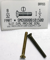 #8-32X1-1/2 OVAL HEAD SLOTTED MACHINE SCREW BRASS