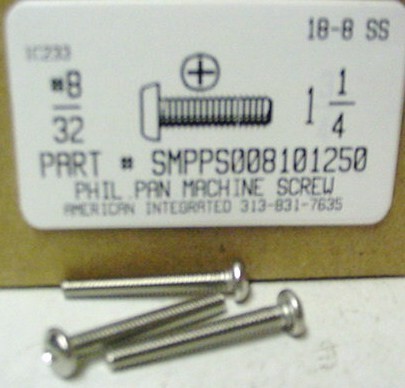 #8-32X1-1/4 PAN HEAD PHILLIPS MACHINE SCREW 18-8 STAINLESS STEEL