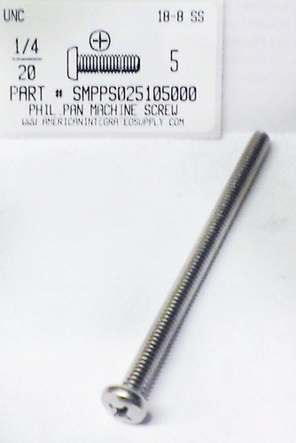 1/4-20X5 PAN HEAD PHILLIPS MACHINE SCREW 18-8 STAINLESS STEEL