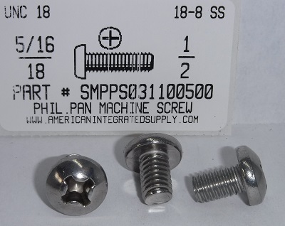 5/16-18X1/2 PAN HEAD PHILLIPS MACHINE SCREW 18-8 STAINLESS STEEL