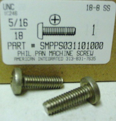 5/16-18X1 PAN HEAD PHILLIPS MACHINE SCREW 18-8 STAINLESS STEEL