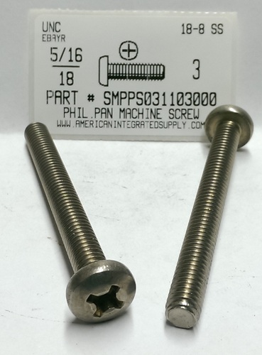 5/16-18X3 PAN HEAD PHILLIPS MACHINE SCREW 18-8 STAINLESS STEEL