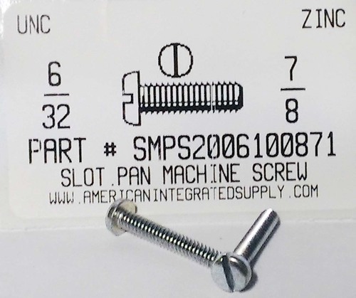 #6-32X7/8 PAN HEAD SLOTTED MACHINE SCREW STEEL ZINC PLATED
