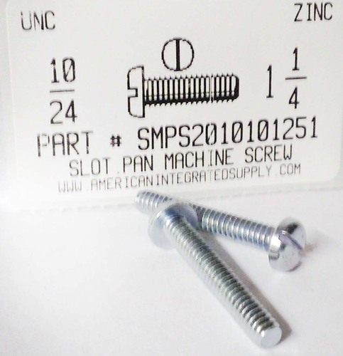 #10-24X1-1/4 PAN HEAD SLOTTED MACHINE SCREW STEEL ZINC PLATED