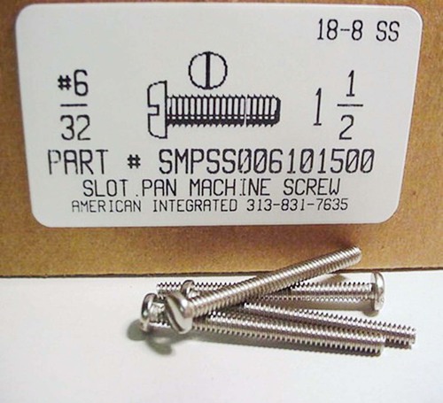 #6-32X1-1/2 PAN HEAD SLOTTED MACHINE SCREW 18-8 STAINLESS STEEL