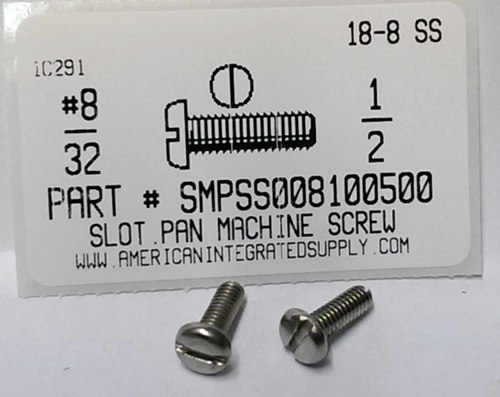 #8-32X1/2 PAN HEAD SLOTTED MACHINE SCREW 18-8 STAINLESS STEEL