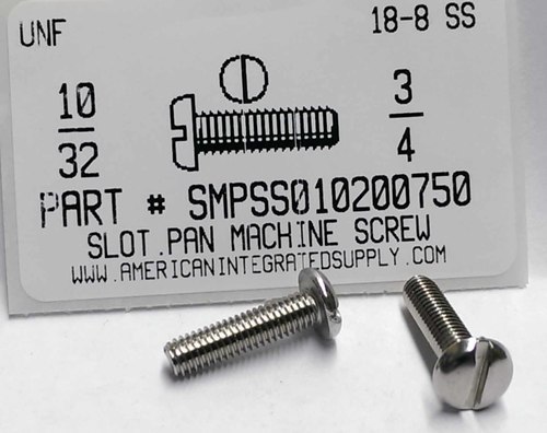 #10-32X3/4 PAN HEAD SLOTTED MACHINE SCREW 18-8 STAINLESS STEEL