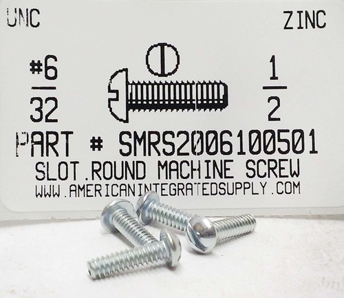 #6-32X1/2 ROUND HEAD SLOTTED MACHINE SCREW STEEL ZINC PLATED