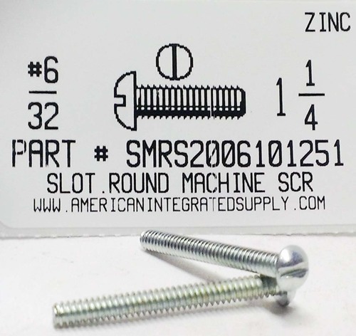 #6-32X1-1/4 ROUND HEAD SLOTTED MACHINE SCREW STEEL ZINC PLATED