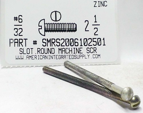 #6-32X2-1/2 ROUND HEAD SLOTTED MACHINE SCREW STEEL ZINC PLATED