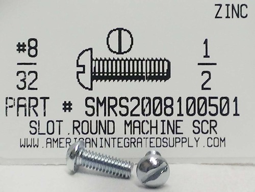 #8-32X1/2 ROUND HEAD SLOTTED MACHINE SCREW STEEL ZINC PLATED