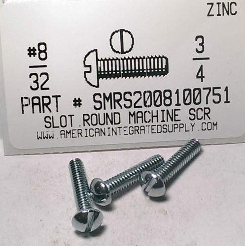 #8-32X3/4 ROUND HEAD SLOTTED MACHINE SCREW STEEL ZINC PLATED