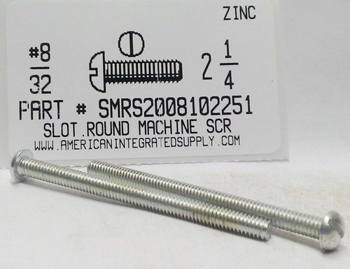 #8-32X2-1/4 ROUND HEAD SLOTTED MACHINE SCREW STEEL ZINC PLATED