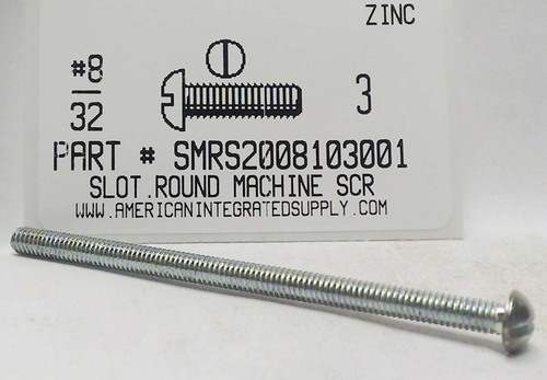 #8-32X3 ROUND HEAD SLOTTED MACHINE SCREW STEEL ZINC PLATED