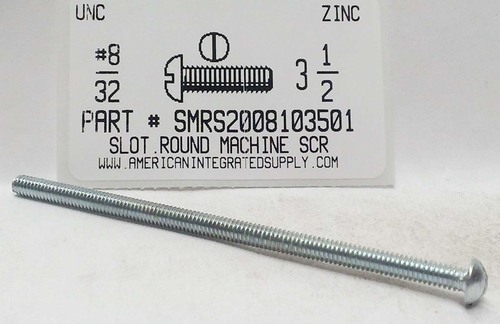#8-32X3-1/2 ROUND HEAD SLOTTED MACHINE SCREW STEEL ZINC PLATED