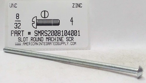 #8-32X4 ROUND HEAD SLOTTED MACHINE SCREW STEEL ZINC PLATED