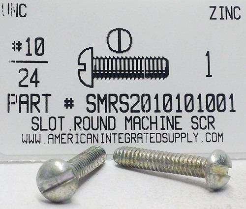 #10-24X1 ROUND HEAD SLOTTED MACHINE SCREW STEEL ZINC PLATED