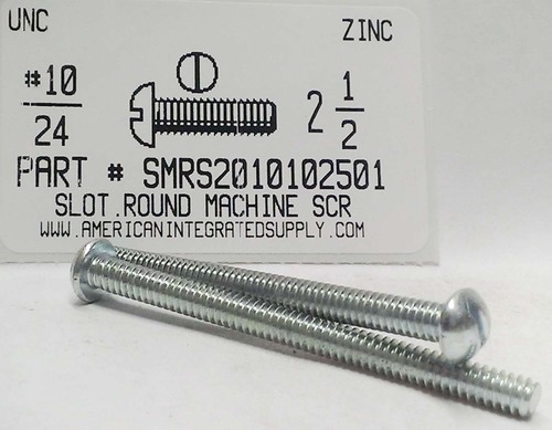#10-24X2-1/2 ROUND HEAD SLOTTED MACHINE SCREW STEEL ZINC PLATED
