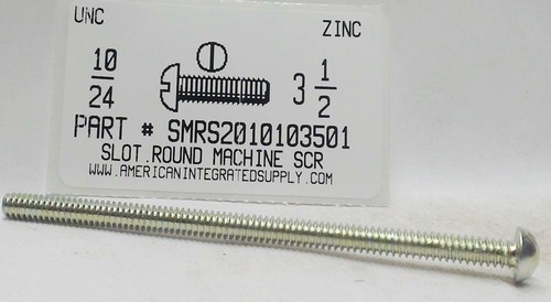 #10-24X3-1/2 ROUND HEAD SLOTTED MACHINE SCREW STEEL ZINC PLATED