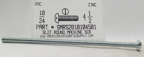 #10-24X4-1/2 ROUND HEAD SLOTTED MACHINE SCREW STEEL ZINC PLATED