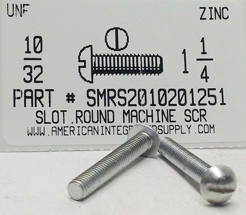 #10-32X1-1/4 ROUND HEAD SLOTTED MACHINE SCREW STEEL ZINC PLATED