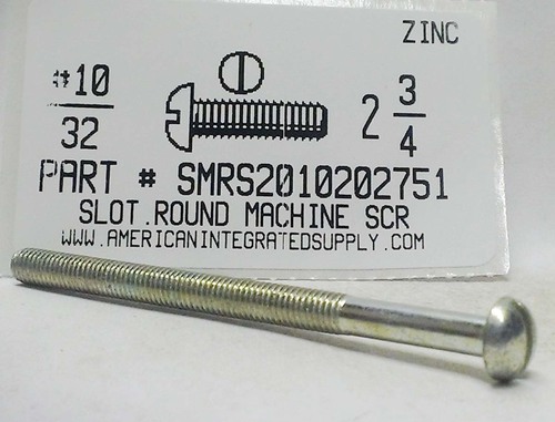 #10-32X2-3/4 ROUND HEAD SLOTTED MACHINE SCREW STEEL ZINC PLATED