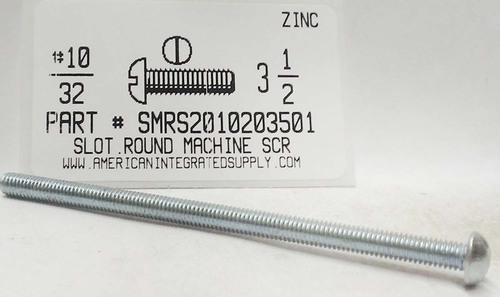 #10-32X3-1/2 ROUND HEAD SLOTTED MACHINE SCREW STEEL ZINC PLATED