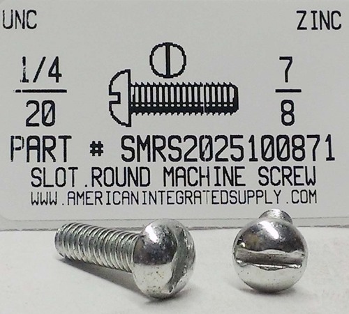 1/4-20X7/8 ROUND HEAD SLOTTED MACHINE SCREW STEEL ZINC PLATED