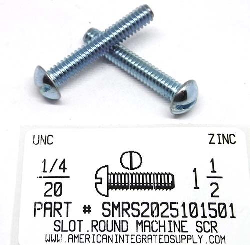 1/4-20X1-1/2 ROUND HEAD SLOTTED MACHINE SCREW STEEL ZINC PLATED