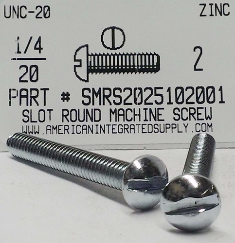 1/4-20X2 ROUND HEAD SLOTTED MACHINE SCREW STEEL ZINC PLATED