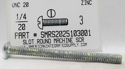 1/4-20X3 ROUND HEAD SLOTTED MACHINE SCREW STEEL ZINC PLATED