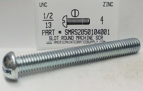1/2-13X4 ROUND HEAD SLOTTED MACHINE SCREW STEEL ZINC PLATED