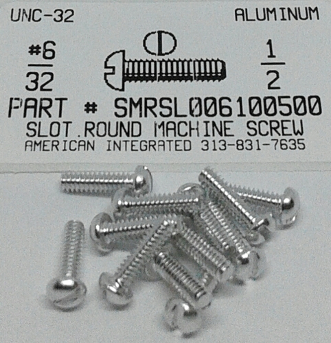 #6-32X1/2 ROUND HEAD SLOTTED MACHINE SCREW ALUMINUM