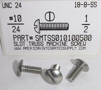 #10-24X1/2 TRUSS HEAD SLOTTED MACHINE SCREW 18-8 STAINLESS STEEL