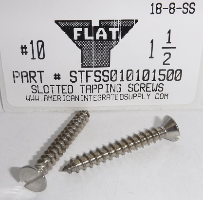 #10X1-1/2 FLAT HEAD SLOTTED TAPPING SCREW 18-8 STAINLESS STEEL