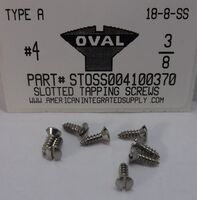 #4X3/8 OVAL HEAD SLOTTED TAPPING SCREW TYPE A 18-8 STAINLESS STEEL