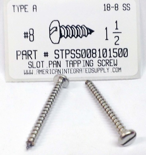 #8X1-1/2 PAN HEAD SLOTTED TAPPING SCREW A 18-8 STAINLESS STEEL (DISCONTINUED)