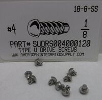 #4X1/8 ROUND HEAD U-DRIVE SCREW 18-8 STAINLESS STEEL USE #37 DRILL REC. HOLE .104"