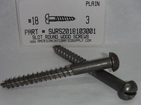 #18X3 ROUND HEAD SLOTTED WOOD SCREW STEEL PLAIN (DISCONTINUED)